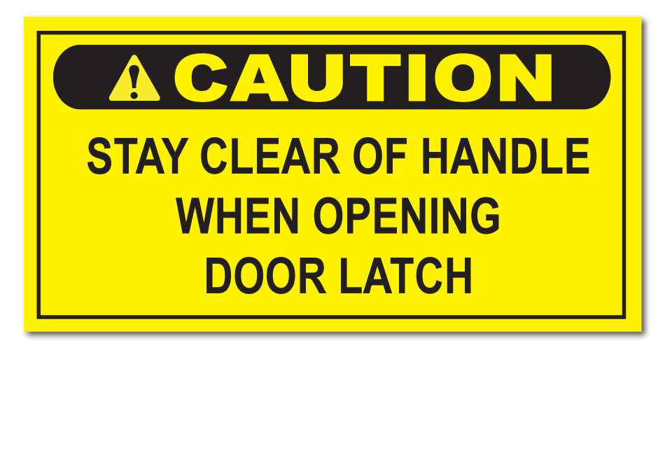 caution-stay-clear-of-handle-when-opening-door-latch-sticker