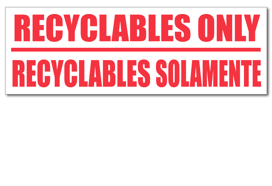 recyclables-only-recyclables-solamente-sticker
